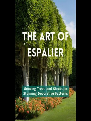 cover image of The Art of Espalier